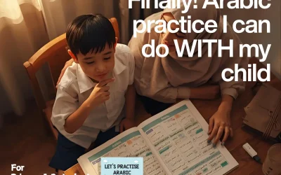 “Finally! Arabic practice I can do WITH my child”